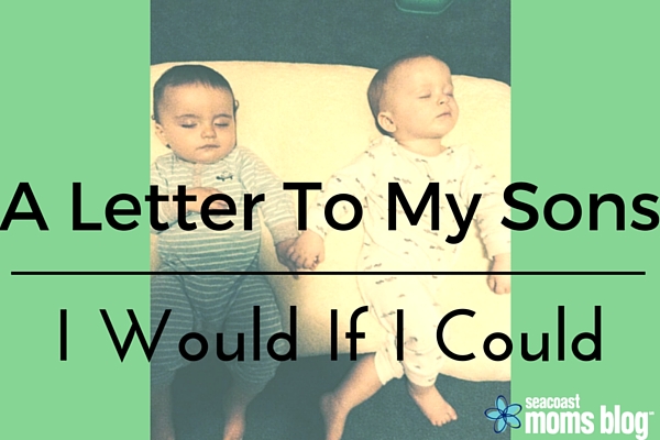 A Letter To My Sons from a Working Mom: I Would If I Could