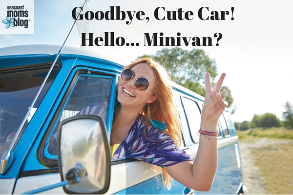 Minivan? No, Ma’am! : Driving to the Next Chapter of Motherhood