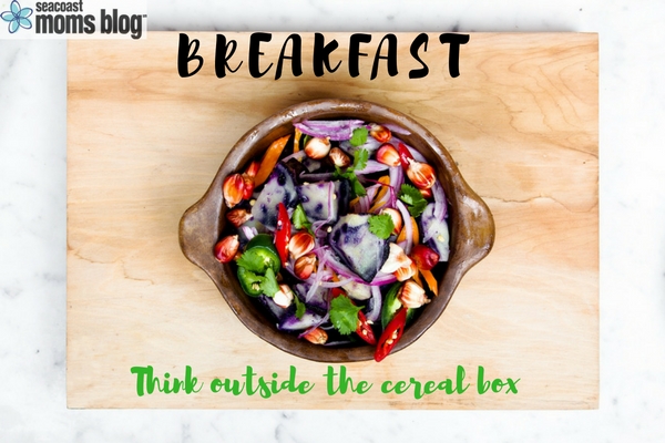 Breakfast: Think Outside the Cereal Box