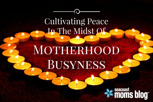 Ideas to cultivate an atmosphere of peace in the day to day routine of motherhood.
