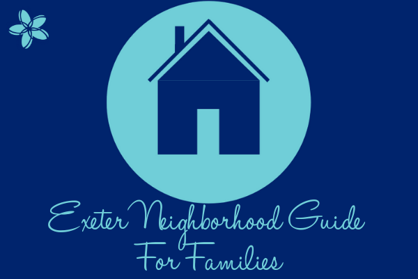 Exeter Neighborhood Guide for Families