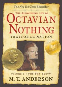Best Young Adult Fiction for Everyone - Octavian Nothing