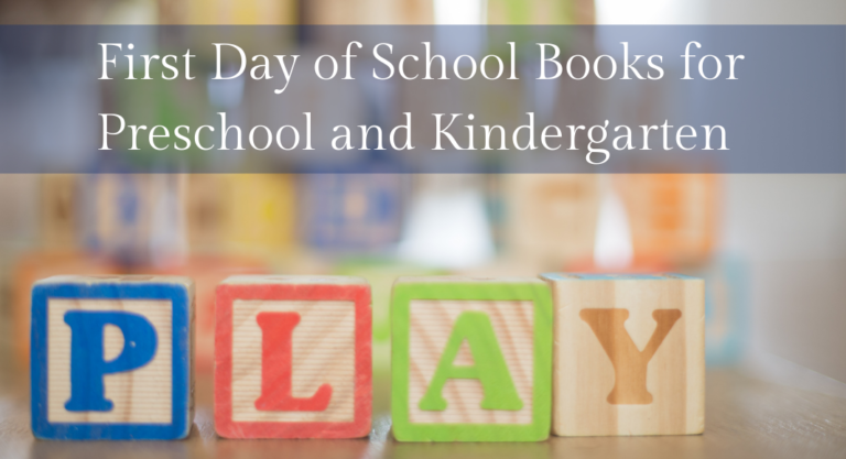 Best First Day of School Books for Preschool & Kindergarten