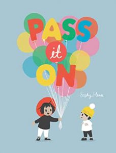 Pass it On Book Cover - Picture Books about Kindness